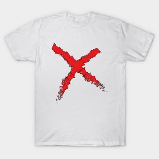 An X painted with red paint T-Shirt